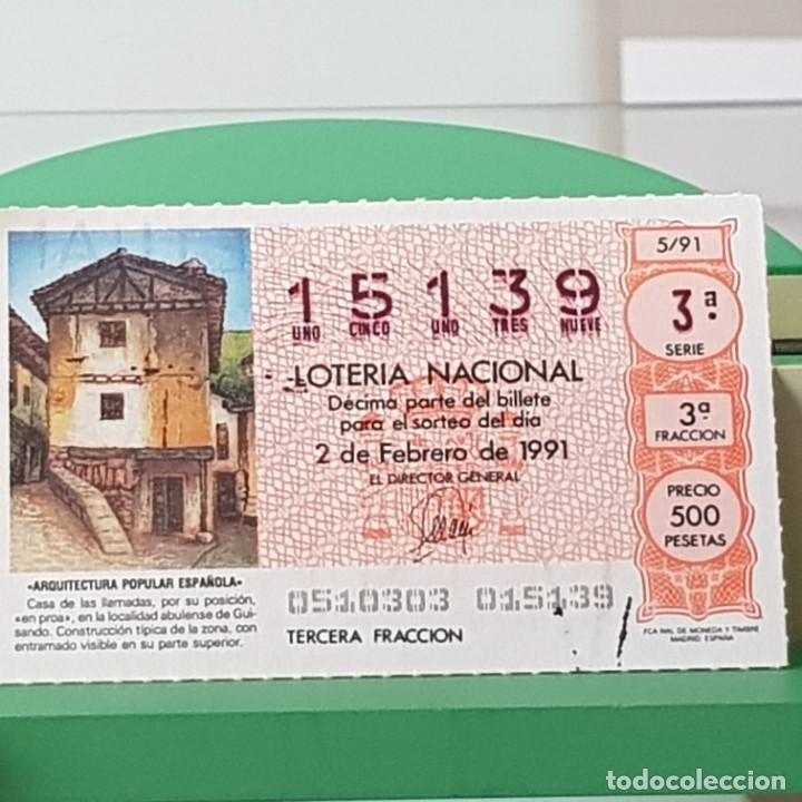 Lotaria Nacional: LOTER&Iacute;A NACIONAL, SORTEO 5/91, 2 FEBRERO 1991, CASA DE LAS LLAMADAS, GUISANDO &Aacute;VILA, N&ordm; 15139
