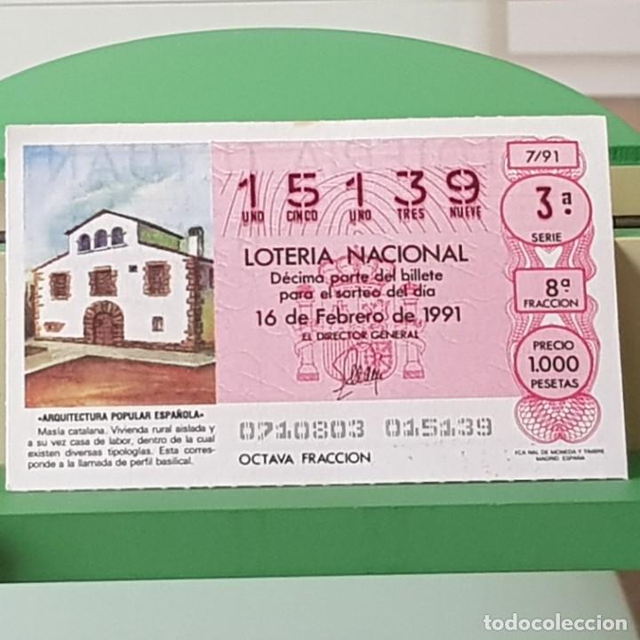 Lotaria Nacional: LOTER&Iacute;A NACIONAL, SORTEO 6/91, 16 FEBRERO 1991, MAS&Iacute;A CATALANA, N&ordm; 15139