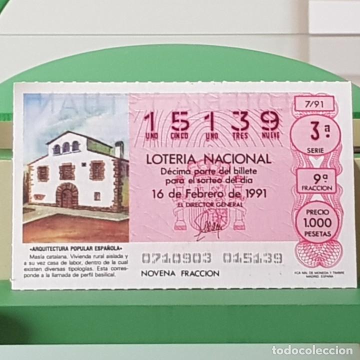 Lotaria Nacional: LOTER&Iacute;A NACIONAL, SORTEO 6/91, 16 FEBRERO 1991, MAS&Iacute;A CATALANA, N&ordm; 15139
