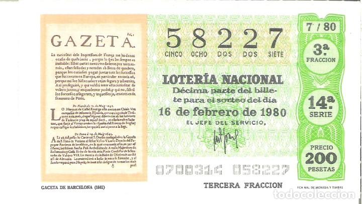 National Spanish Lottery: 1 DECIMO LOTERIA DEL SABADO - 16 FEBRERO 1980 - 7/80 - LA GACETA DE BARCELONA ( COLOR VERDE CLARO