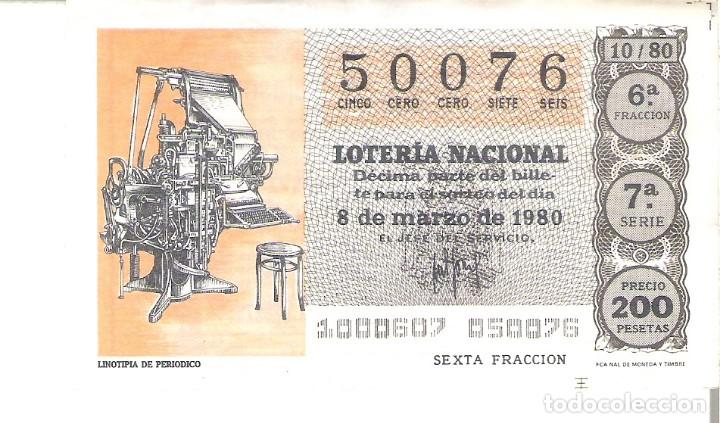 National Spanish Lottery: 1 DECIMO LOTERIA DEL SABADO - 8 MARZO 1980 - 10/80 - LINOTIPIA DEL PERIODICO ( COLOR MARRON