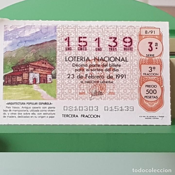 Lotaria Nacional: LOTER&Iacute;A NACIONAL, SORTEO 8/91, 23 FEBRERO 1991, CASER&Iacute;O DEL PA&Iacute;S VASCO, N&ordm; 15139