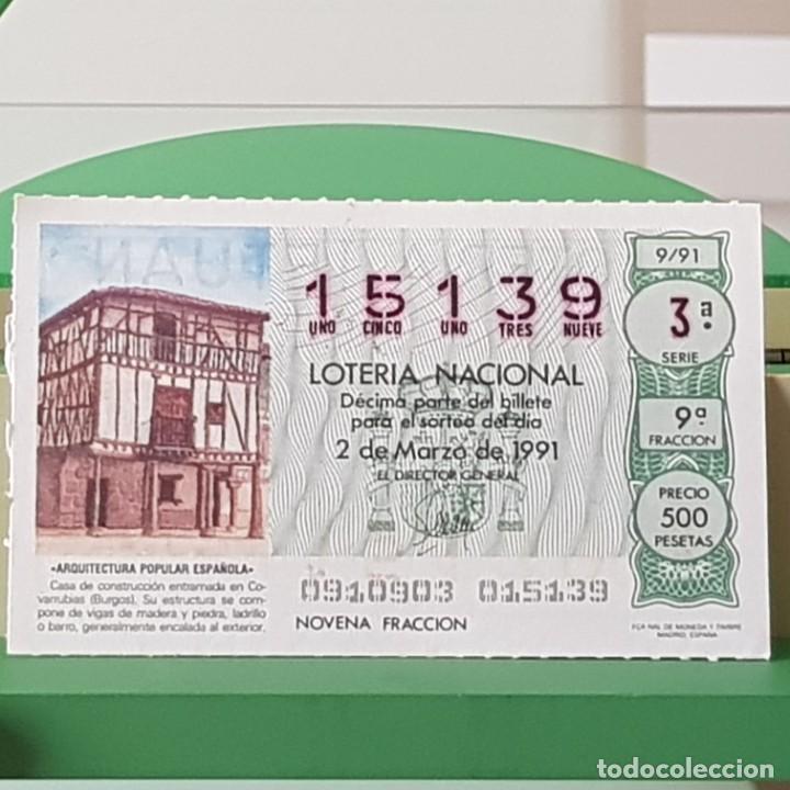 Lotaria Nacional: LOTER&Iacute;A NACIONAL, SORTEO 9/91, 2 MARZO 1991, CONSTRUCCI&Oacute;N ENTRAMADA, COVARRUBIAS BURGOS, N&ordm; 15139