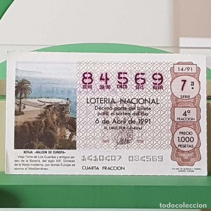 Lotaria Nacional: LOTER&Iacute;A NACIONAL, SORTEO 14/91, 6 ABRIL 1991, TORRE DE LOS GUARDAS, NERJA M&Aacute;LAGA, N&ordm; 84569