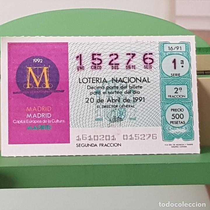 Nationale spanische Lotterie: LOTER&Iacute;A NACIONAL, SORTEO 16/91, 20 ABRIL 1991, MADRID CAPITAL EUROPEA DE LA CULTURA, N&ordm; 15276