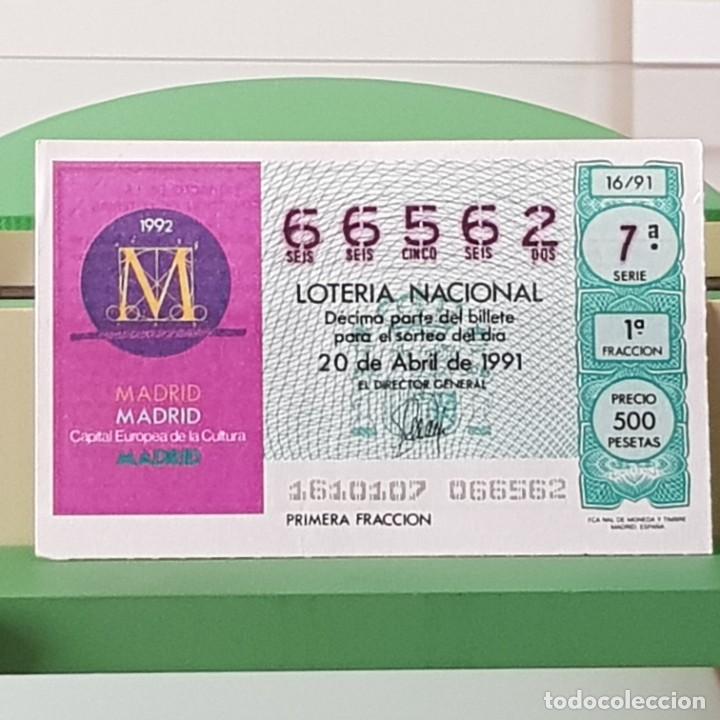 Nationale spanische Lotterie: LOTER&Iacute;A NACIONAL, SORTEO 16/91, 20 ABRIL 1991, MADRID CAPITAL EUROPEA DE LA CULTURA, N&ordm; 66562