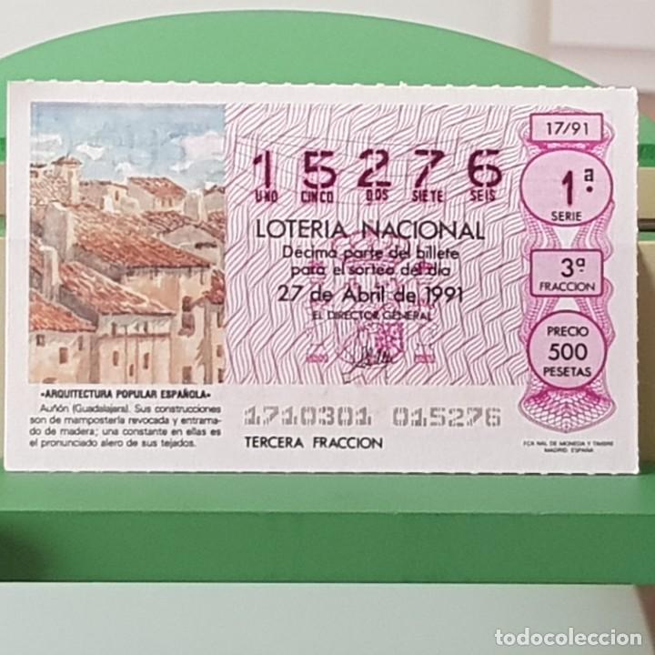 Nationale spanische Lotterie: LOTER&Iacute;A NACIONAL, SORTEO 17/91, 27 ABRIL 1991, AU&Ntilde;&Oacute;N GUADALAJARA, N&ordm; 15276