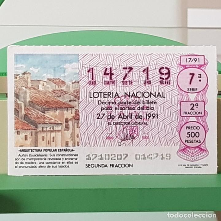 Lotaria Nacional: LOTER&Iacute;A NACIONAL, SORTEO 17/91, 27 ABRIL 1991, AU&Ntilde;&Oacute;N GUADALAJARA, N&ordm; 14719