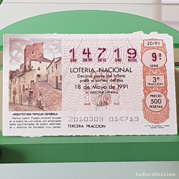 Lotteria Nationale Spagnola: LOTER&Iacute;A NACIONAL, SORTEO 20/91, 18 MAYO 1991, MARTOS JA&Eacute;N, N&ordm; 14719