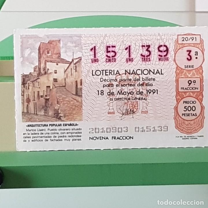 Lotteria Nationale Spagnola: LOTER&Iacute;A NACIONAL, SORTEO 20/91, 18 MAYO 1991, MARTOS JA&Eacute;N, N&ordm; 15139