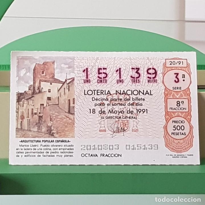 Lotteria Nationale Spagnola: LOTER&Iacute;A NACIONAL, SORTEO 20/91, 18 MAYO 1991, MARTOS JA&Eacute;N, N&ordm; 15139