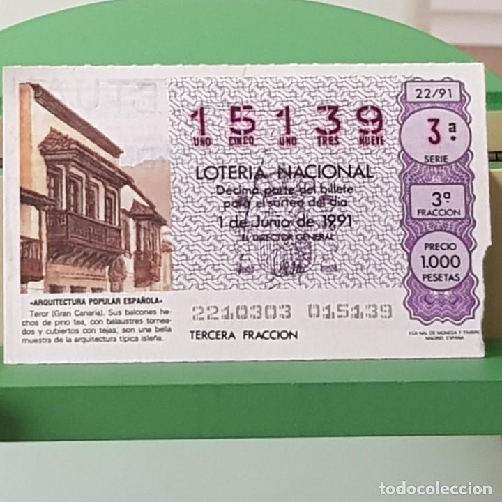 Lotteria Nationale Spagnola: LOTER&Iacute;A NACIONAL, SORTEO 22/91, 1 JUNIO 1991, TEROR GRAN CANARIA, N&ordm; 15139