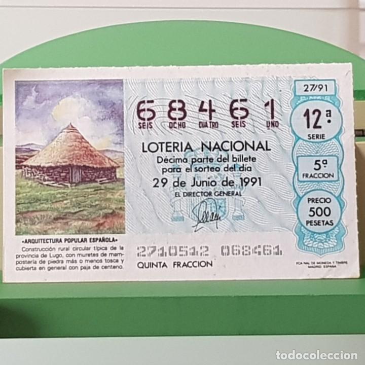 Loter&iacute;a Nacional: LOTER&Iacute;A NACIONAL, SORTEO 27/91, 29 JUNIO 1991, CONSTRUCCI&Oacute;N CIRCULAR T&Iacute;PICA LUGO, N&ordm; 68461