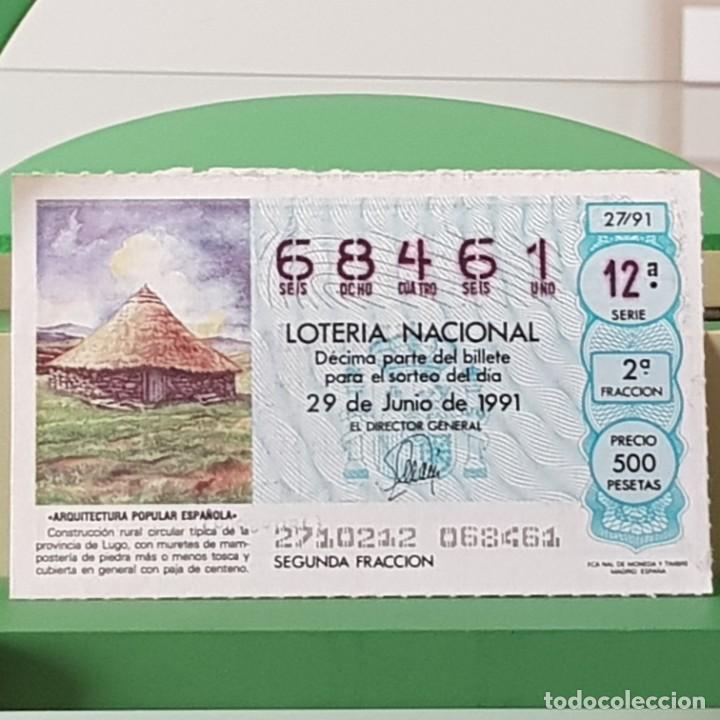 Loter&iacute;a Nacional: LOTER&Iacute;A NACIONAL, SORTEO 27/91, 29 JUNIO 1991, CONSTRUCCI&Oacute;N CIRCULAR T&Iacute;PICA LUGO, N&ordm; 68461