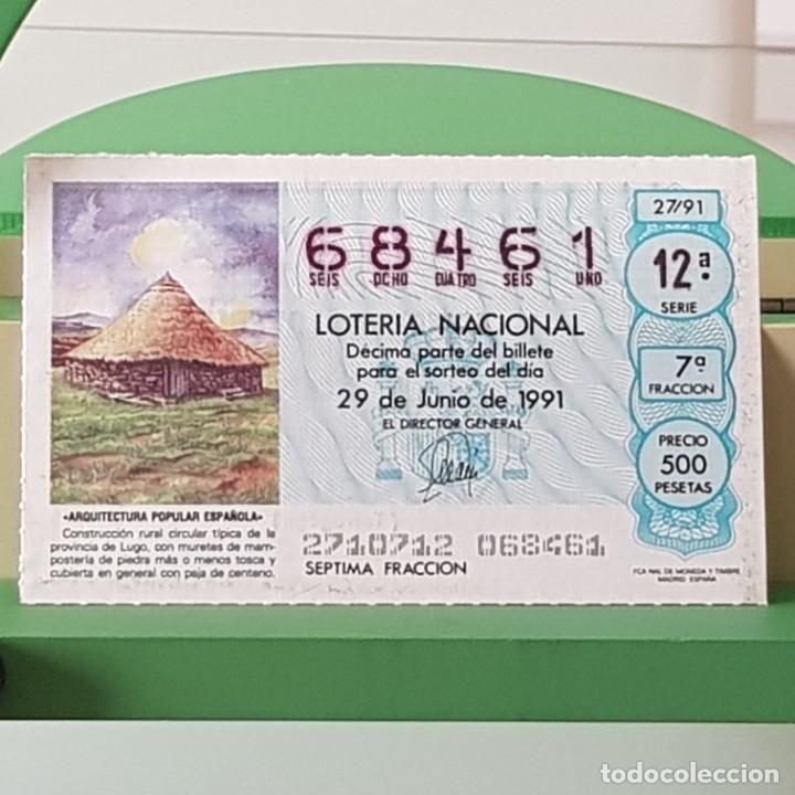 Loter&iacute;a Nacional: LOTER&Iacute;A NACIONAL, SORTEO 27/91, 29 JUNIO 1991, CONSTRUCCI&Oacute;N CIRCULAR T&Iacute;PICA LUGO, N&ordm; 68461