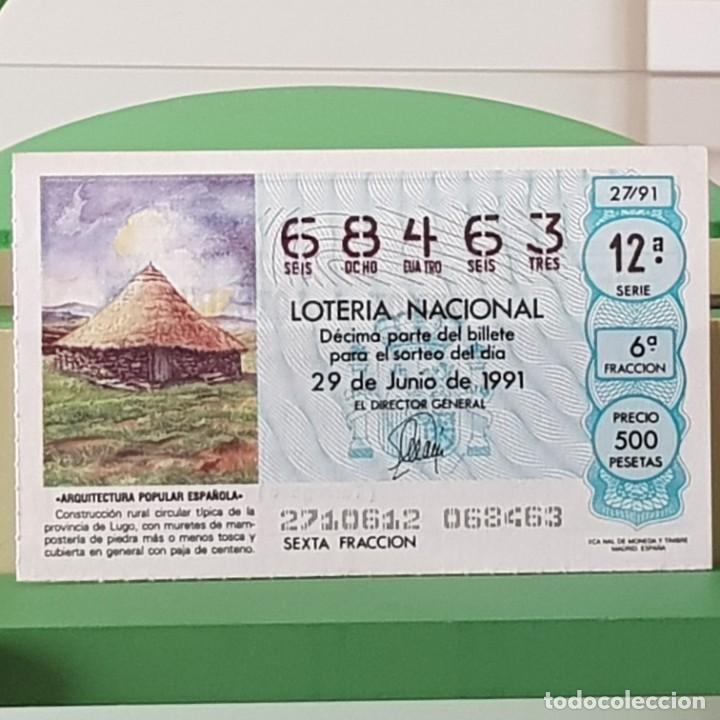 Loterie Nationale: LOTER&Iacute;A NACIONAL, SORTEO 27/91, 29 JUNIO 1991, CONSTRUCCI&Oacute;N CIRCULAR T&Iacute;PICA LUGO, N&ordm; 68463
