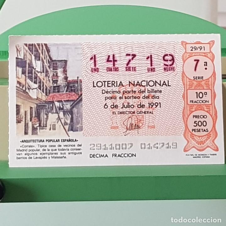 Lotaria Nacional: LOTER&Iacute;A NACIONAL, SORTEO 29/91, 6 JULIO 1991, CORRALA T&Igrave;PICA CASA VECINOS MADRID, N&ordm; 14719