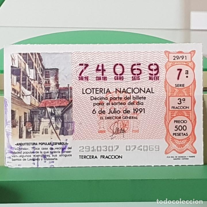 National Spanish Lottery: LOTER&Iacute;A NACIONAL, SORTEO 29/91, 6 JULIO 1991, CORRALA T&Igrave;PICA CASA VECINOS MADRID, N&ordm; 74069