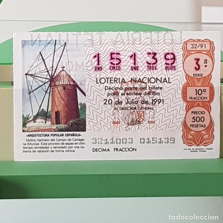 National Spanish Lottery: LOTER&Iacute;A NACIONAL, SORTEO 32/91, 20 JULIO 1991, MOLINO HARINERO, CARTAGENA MURCIA, N&ordm; 15139