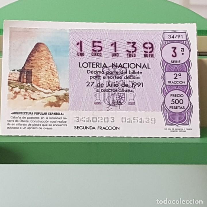National Spanish Lottery: LOTER&Iacute;A NACIONAL, SORTEO 34/91, 27 JULIO 1991, CABA&Ntilde;A PASTORES, OTEIZA NAVARRA, N&ordm; 15139