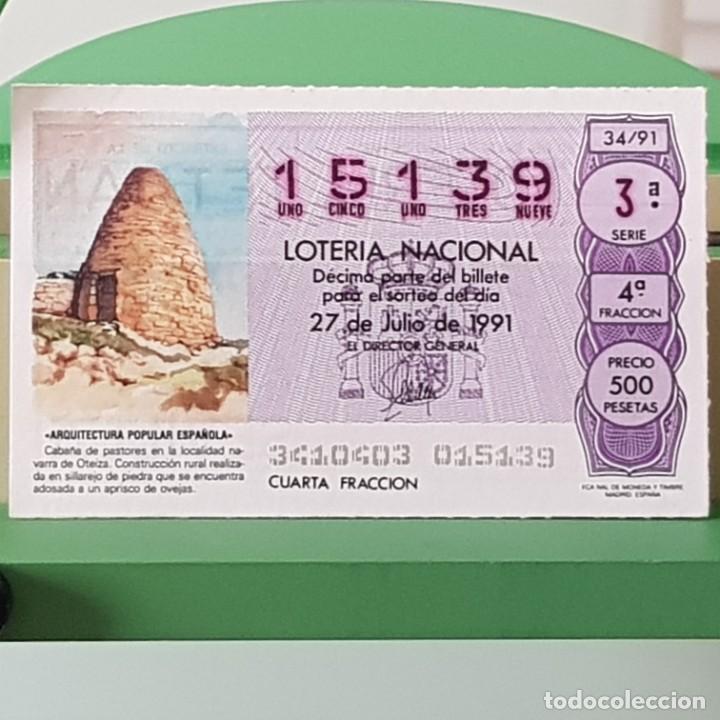 Nationale spanische Lotterie: LOTER&Iacute;A NACIONAL, SORTEO 34/91, 27 JULIO 1991, CABA&Ntilde;A PASTORES, OTEIZA NAVARRA, N&ordm; 15139