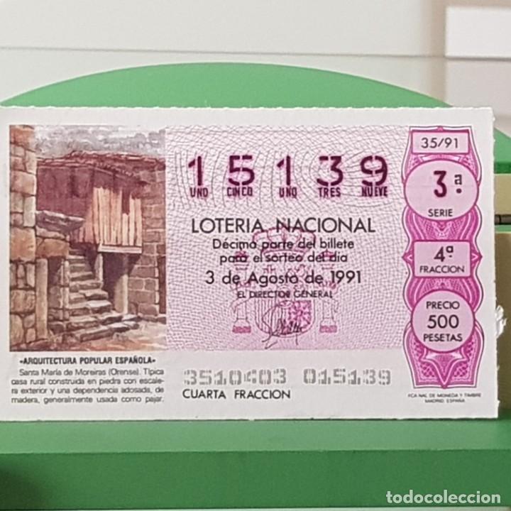 Nationale spanische Lotterie: LOTER&Iacute;A NACIONAL, SORTEO 35/91, 3 AGOSTO 1991, SANTA MAR&Iacute;A DE MOREIRAS, ORENSE, N&ordm; 15139