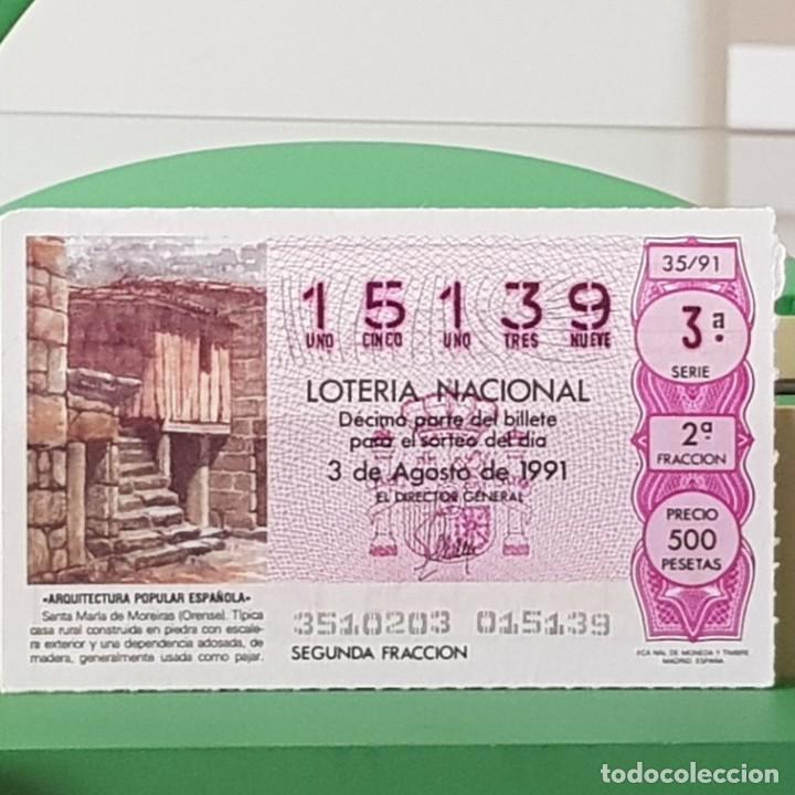 Nationale spanische Lotterie: LOTER&Iacute;A NACIONAL, SORTEO 35/91, 3 AGOSTO 1991, SANTA MAR&Iacute;A DE MOREIRAS, ORENSE, N&ordm; 15139