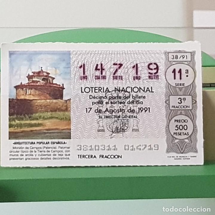 National Spanish Lottery: LOTER&Iacute;A NACIONAL, SORTEO 38/91, 17 AGOSTO 1991, MONZ&Oacute;N DE CAMPOS PALENCIA, N&ordm; 14719