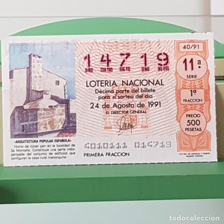 National Spanish Lottery: LOTER&Iacute;A NACIONAL, SORTEO 40/91, 24 AGOSTO 1991, HORNO DE PAN, SA MONTA&Ntilde;A MENORCA, N&ordm; 14719