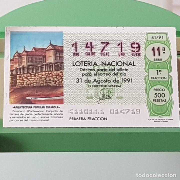 National Spanish Lottery: LOTER&Iacute;A NACIONAL, SORTEO 41/91, 31 AGOSTO 1991, COMBARRO PONTEVEDRA, N&ordm; 14719