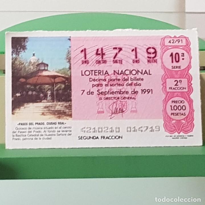 Nationale spanische Lotterie: LOTER&Iacute;A NACIONAL, SORTEO 42/91, 7 SEPTIEMBRE 1991, PASEO DEL PRADO, CIUDAD REAL, N&ordm; 14719