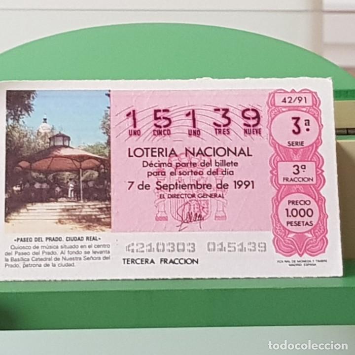 Nationale spanische Lotterie: LOTER&Iacute;A NACIONAL, SORTEO 42/91, 7 SEPTIEMBRE 1991, PASEO DEL PRADO, CIUDAD REAL, N&ordm; 15139