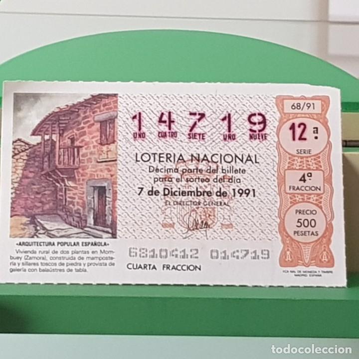 National Spanish Lottery: LOTER&Iacute;A NACIONAL, SORTEO 68/91, 7 DICIEMBRE 1991, MOMBUEY, ZAMORA, N&ordm; 14719