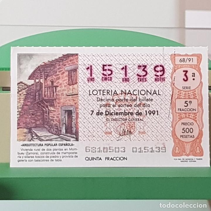 National Spanish Lottery: LOTER&Iacute;A NACIONAL, SORTEO 68/91, 7 DICIEMBRE 1991, MOMBUEY, ZAMORA, N&ordm; 15139