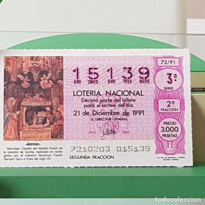 National Spanish Lottery: LOTER&Iacute;A NACIONAL, SORTEO 72/91, 21 DICIEMBRE 1991, NATIVIDAD, CATEDRAL SEVILL, N&ordm; 15139