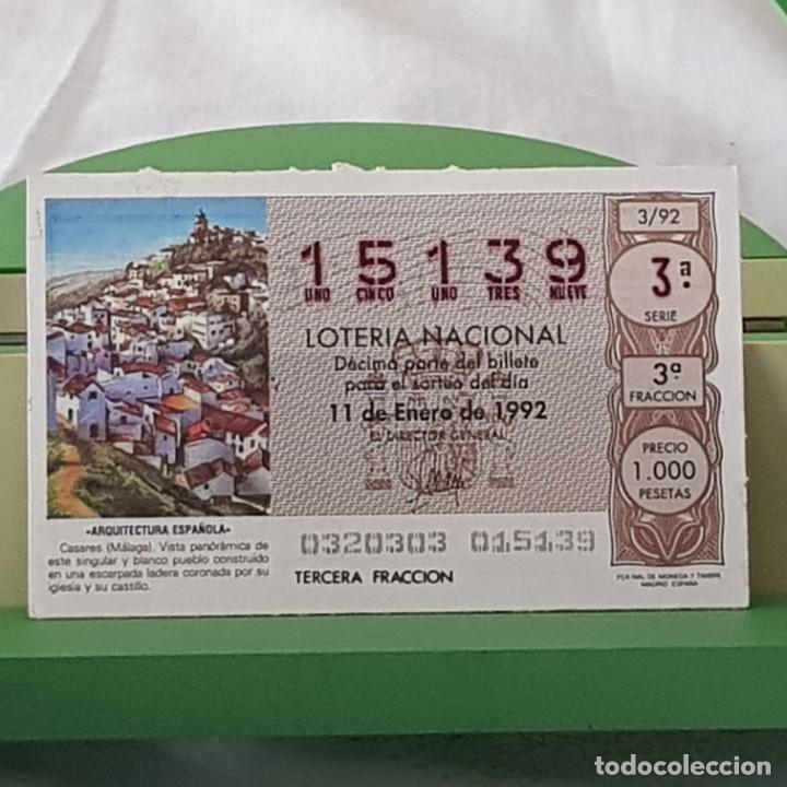 National Spanish Lottery: LOTER&Iacute;A NACIONAL, SORTEO 3/92, 11 ENERO 1992, CASARES, M&Aacute;LAGA, N&ordm; 15139