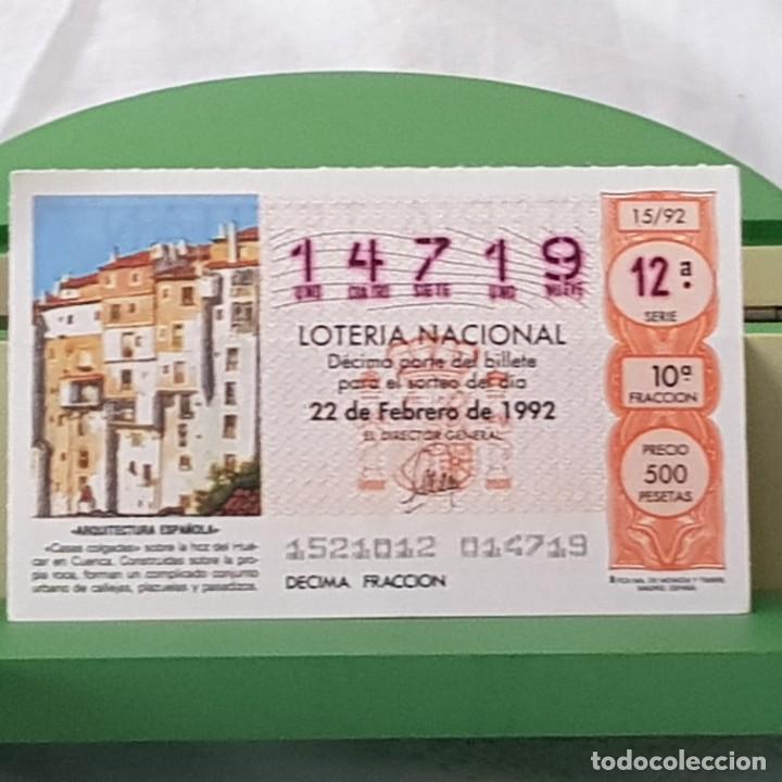 Loterie Nationale: LOTER&Iacute;A NACIONAL, SORTEO 15/92, 22 FEBRERO 1992, CASAS COLGADAS, CUENCA, N&ordm; 14719