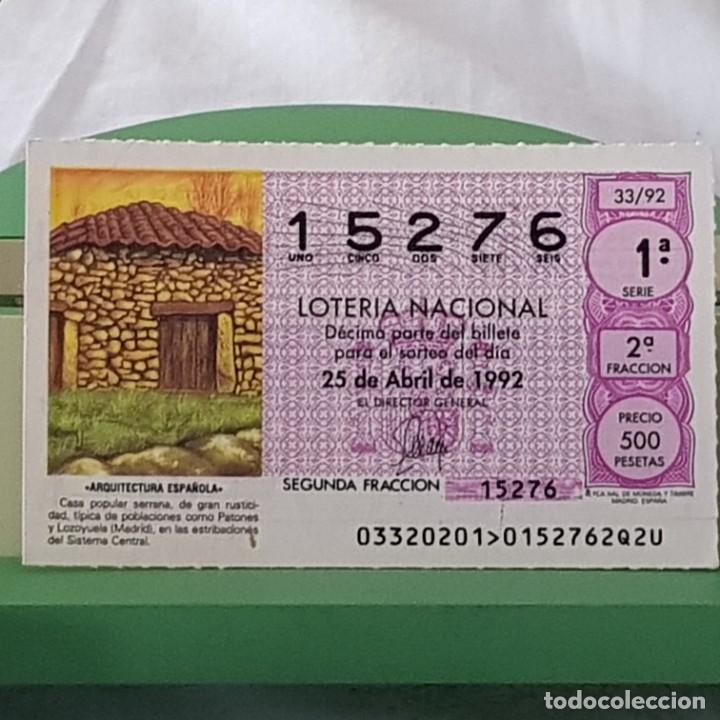 National Spanish Lottery: LOTER&Iacute;A NACIONAL, SORTEO 33/92, 25 ABRIL 1992, PATONES Y LOZOYUELA, MADRID, N&ordm; 15276