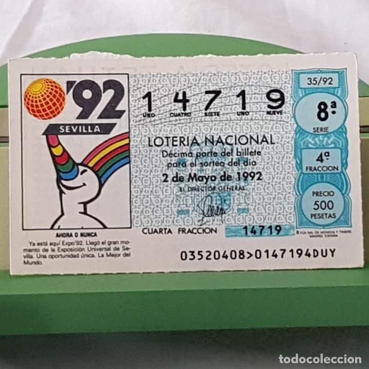 National Spanish Lottery: LOTER&Iacute;A NACIONAL, SORTEO 35/92, 2 MAYO 1992, AHORA O NUNCA EXPO 92 SEVILLA, YA EST&Aacute; AQU&Iacute;, N&ordm; 14719
