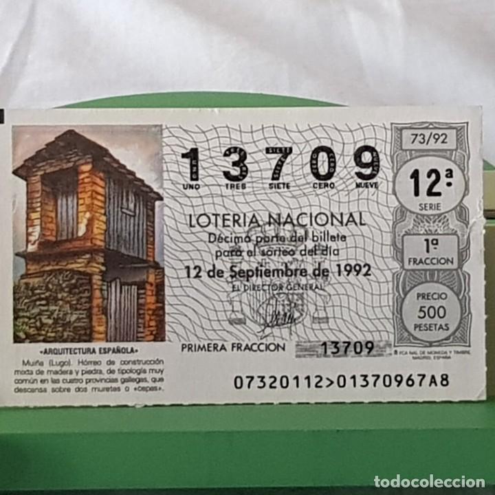 National Spanish Lottery: LOTER&Iacute;A NACIONAL, SORTEO 73/92, 12 SEPTIEMBRE 1992, MUI&Ntilde;A, LUGO, N&ordm; 13709, LEER