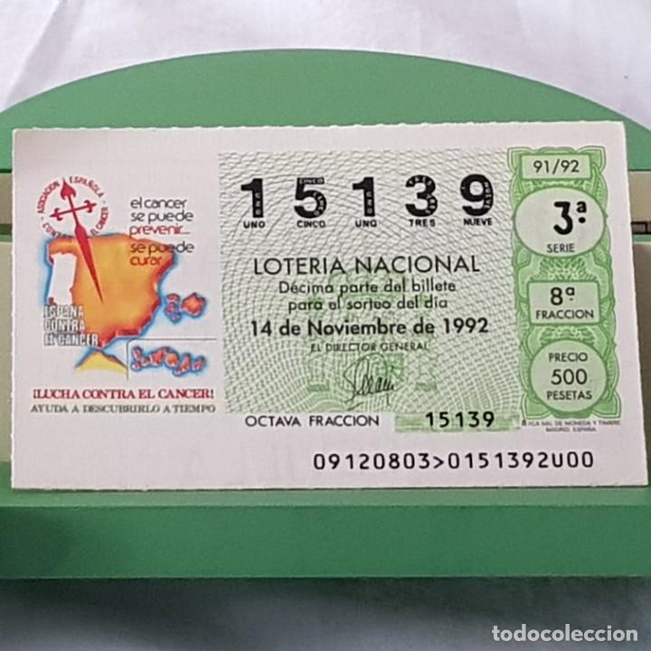 Lotteria Nationale Spagnola: LOTER&Iacute;A NACIONAL, SORTEO 91/92, 14 NOVIEMBRE 1992, LUCHA CONTRA EL C&Aacute;NCER, N&ordm; 15139