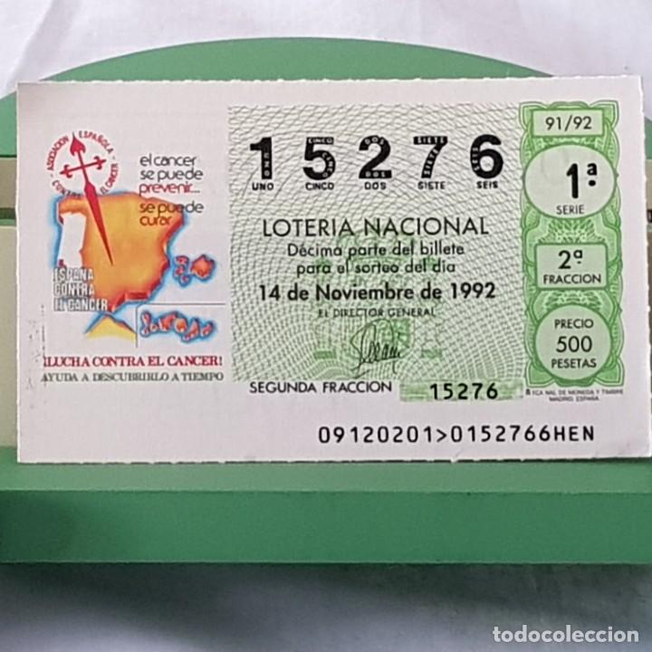 Lotteria Nationale Spagnola: LOTER&Iacute;A NACIONAL, SORTEO 91/92, 14 NOVIEMBRE 1992, LUCHA CONTRA EL C&Aacute;NCER, N&ordm; 15276