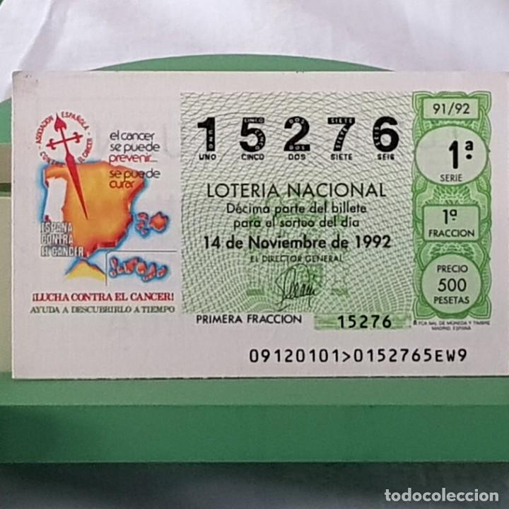 Lotteria Nationale Spagnola: LOTER&Iacute;A NACIONAL, SORTEO 91/92, 14 NOVIEMBRE 1992, LUCHA CONTRA EL C&Aacute;NCER, N&ordm; 15276