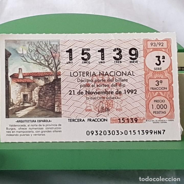 Lotteria Nationale Spagnola: LOTER&Iacute;A NACIONAL, SORTEO 93/92, 21 NOVIEMBRE 1992, VALDENOCEDA, BURGOS, N&ordm; 15139