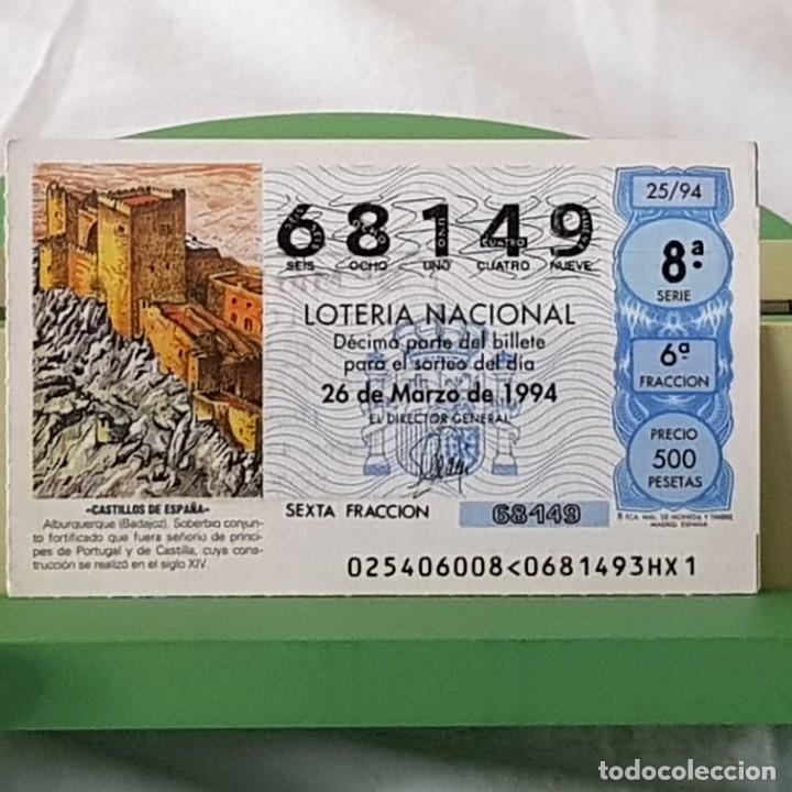 National Spanish Lottery: LOTER&Iacute;A NACIONAL, SORTEO 25/94, 26 MARZO 1994, CASTILLO DE ALBURQUERQUE, BADAJOZ , N&ordm; 68149