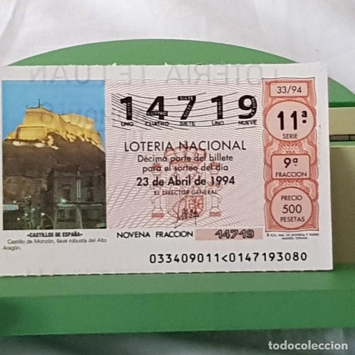 National Spanish Lottery: LOTER&Iacute;A NACIONAL, SORTEO 33/94, 23 ABRIL 1994, CASTILLO DE MONZ&Oacute;N, HUESCA , N&ordm; 14719