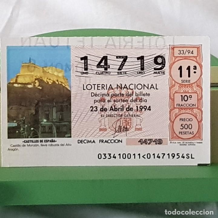 National Spanish Lottery: LOTER&Iacute;A NACIONAL, SORTEO 33/94, 23 ABRIL 1994, CASTILLO DE MONZ&Oacute;N, HUESCA , N&ordm; 14719