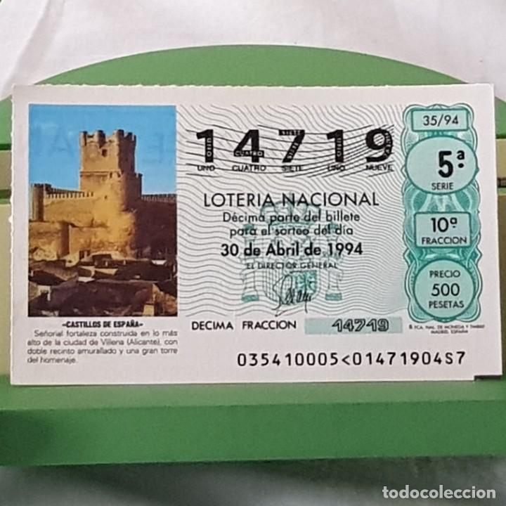 National Spanish Lottery: LOTER&Iacute;A NACIONAL, SORTEO 35/94, 30 ABRIL 1994, CASTILLO DE VILLENA, ALICANTE , N&ordm; 14719
