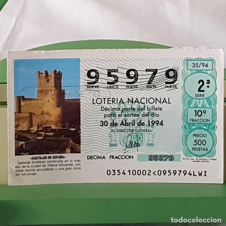 National Spanish Lottery: LOTER&Iacute;A NACIONAL, SORTEO 35/94, 30 ABRIL 1994, CASTILLO DE VILLENA, ALICANTE , N&ordm; 95979