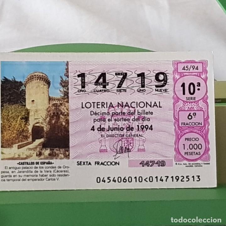 National Spanish Lottery: LOTER&Iacute;A NACIONAL, SORTEO 45/94, 4 JUNIO 1994, CASTILLO JARANDILLA DE LA VERA, C&Aacute;CERES, N&ordm; 14719
